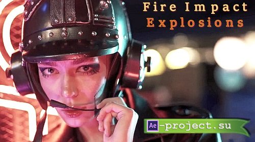 Videohive - Fire Impact Explosions 46364377 - Project For Final Cut & Apple Motion