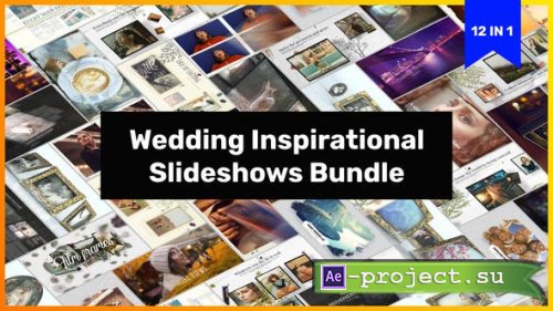 Videohive - Wedding Inspirational Slideshows Bundle 12 in 1 - 45914969 - Project for After Effects