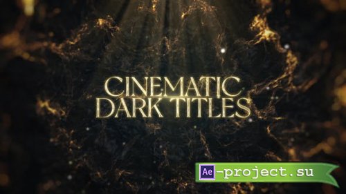 Videohive - Cinematic Dark Titles - 45189216 - Project for After Effects