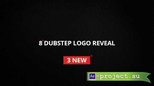 Videohive - Dubstep Logo Reveal - 13201297 - Project for After Effects
