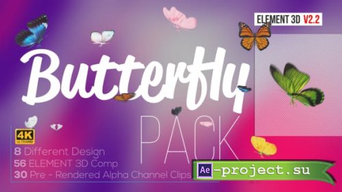 Videohive - Butterfly Pack - Element 3D - 44957085 - Project for After Effects
