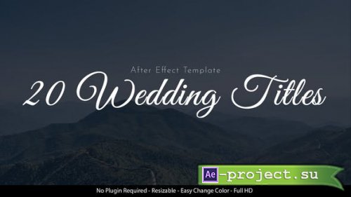 Videohive - Wedding Titles - 45053568 - Project for After Effects
