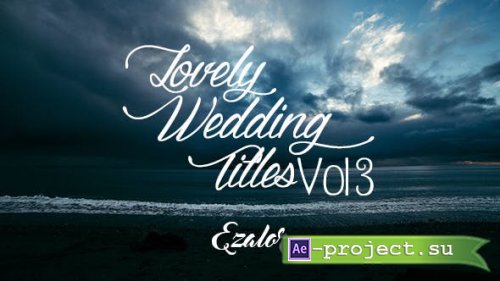Videohive - Lovely Wedding Titles Vol 3 - 18152153 - Project for After Effects