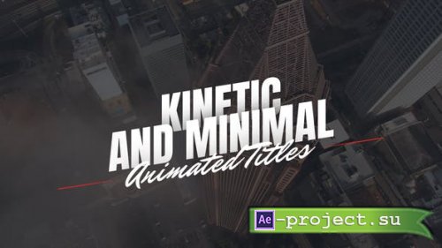 Videohive - Kinetic and Minimal Animated Titles - 46683819 - Project for After Effects