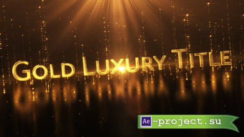 Videohive - Gold Luxury Titles - 45842247 - Project for After Effects