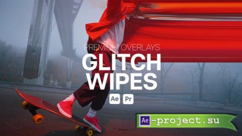 Videohive - Premium Overlays Glitch Wipes - 47170120 -  - Premiere Pro & Project for After Effects
