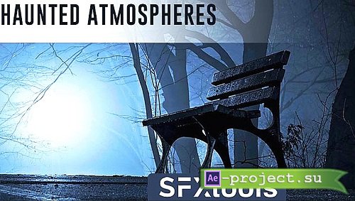 Haunted Atmospheres - Sound Effects
