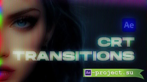 Videohive - CRT Transitions for After Effects - 47385783 - Project for After Effects