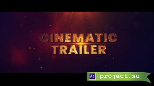 Videohive - Epic Cinematic Movie Trailer - 47395476 - Project for After Effects