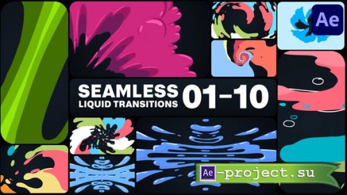 Videohive - Seamless Liquid Transitions for After Effects - 47530373 - Project for After Effects