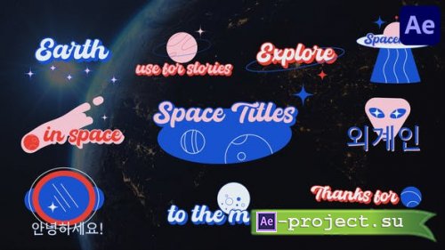 Videohive - Space Sticker Titles for After Effects - 47602841 - Project for After Effects