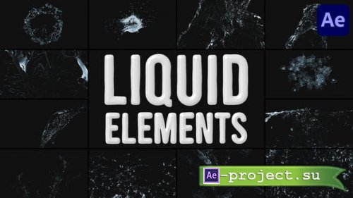 Videohive - Liquid Elements for After Effects - 47602633 - Project for After Effects