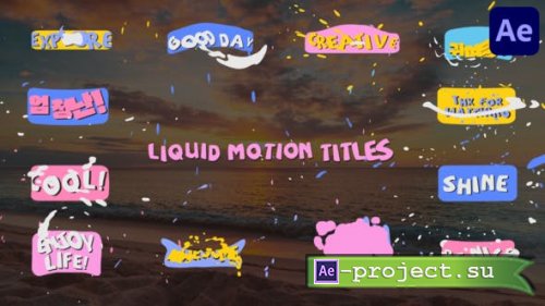 Videohive - Liquid Motion Titles for After Effects - 47565024 - Project for After Effects