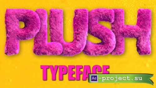 Videohive - Plush Typeface - 46956671 - Project for After Effects