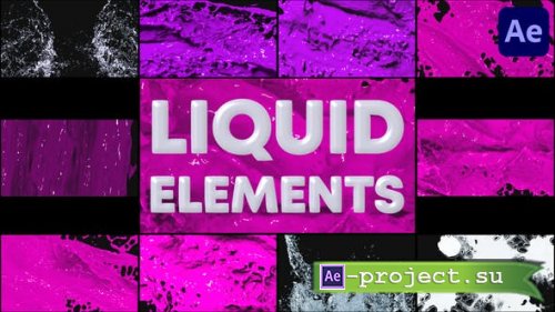 Videohive - Liquid Elements for After Effects - 47704514 - Project for After Effects