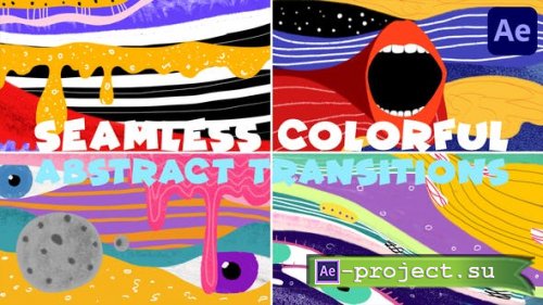  Videohive - Seamless Colorful Abstract Transitions | After Effects - 47661376 - Project for After Effects