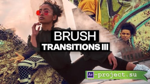 Videohive - 20 Brush Transitions III - 47689580 - Project for After Effects