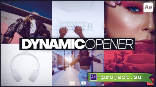 Videohive - Dynamic Opener - 47874571 - Project for After Effects