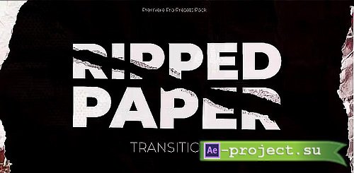 Ripped Paper Transitions 1690038 - Premiere Pro Presets