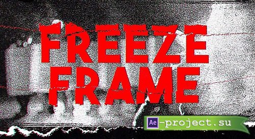 Ripped Freeze Frame Titles 1057642 - Project for After Effects