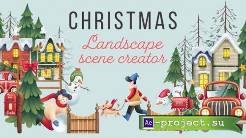 Videohive - Christmas Scene Creator - 48470400 - Project for After Effects