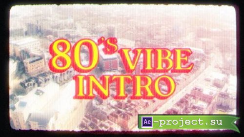 Videohive - 80s Vibe Intro - 48599752 - Project for After Effects