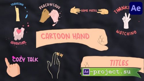 Videohive - Cartoon Hands Titles for After Effects - 48695018 - Project for After Effects