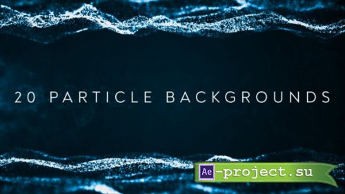 Videohive - 20 Particles Backgrounds - 48709395 - Project for After Effects
