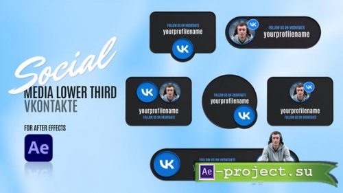 Videohive - Social Media Lower Thirds - Vkontakte - 48804059 - Project for After Effects
