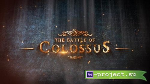 Videohive - Battle Of Colossus - The Epic Opener - 23306955 - Project for After Effects