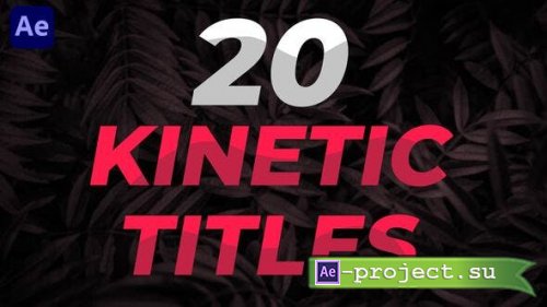 Videohive - Kinetic Titles - 48997641 - Project for After Effects