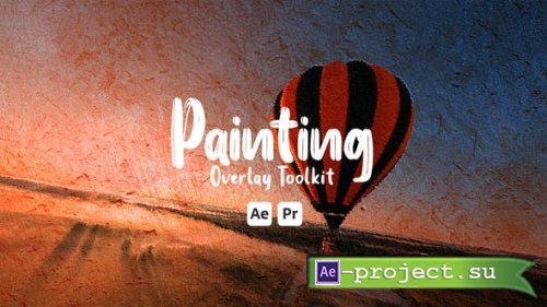 Videohive - Painting Overlay Toolkit - 48999633 - Project for After Effects & Premiere Pro