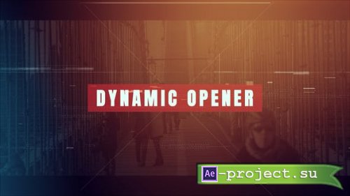 Videohive - Dynamic Opener - 49000797 - Project for After Effects