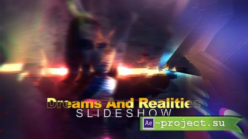 Videohive - Dreams And Realities Slideshow - 48938076 - Project for After Effects
