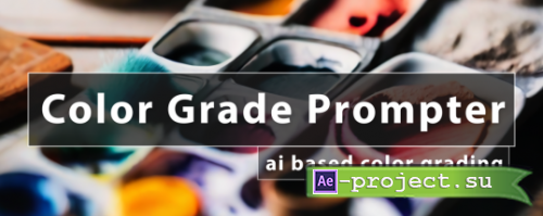 Aescripts Color Grade Prompter v1.2.3 Win