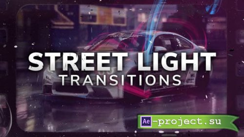 Videohive - Street Light Transitions - 49678917 - Project for After Effects