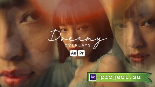 Videohive - Dreamy Overlays - 49745726 - Project for After Effects