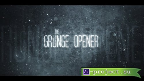 Videohive - Grunge Opener - 49785675 - Project for After Effects