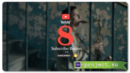 Videohive - Youtube Subscribe Buttons Pack V2 - 49786063 - Project for After Effects