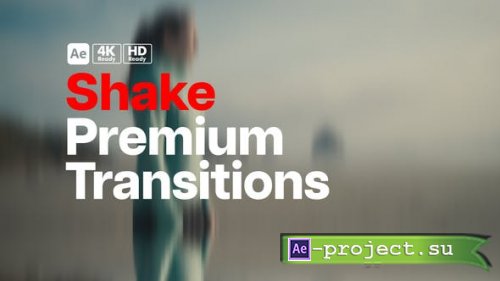 Videohive - Premium Transitions Shake - 49908293 - Project for After Effects