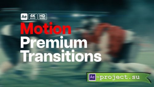 Videohive - Premium Transitions Motion - 49885445 - Project for After Effects