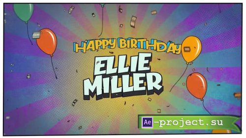 Videohive - Comic Birthday Wishes - 50222308 - Project for After Effects