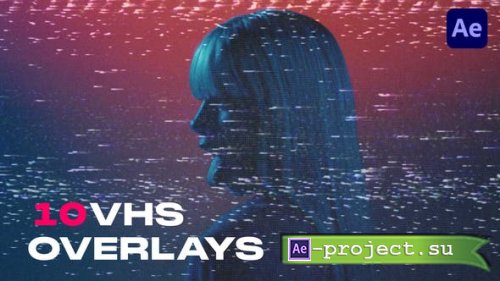 Videohive - 10 VHS Overlays - 50460526 - Project for After Effects