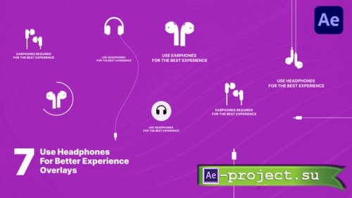 Videohive - Use Headphones For The Best Experience Overlays - 50479598 - Project for After Effects