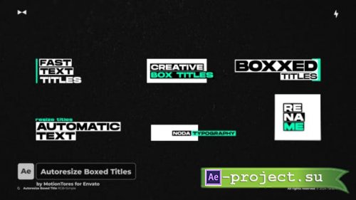Videohive - Autoresize Boxed Titles  AE - 50560503 - Project for After Effects
