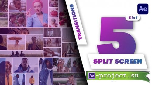 Videohive - Multiscreen Transitions - 5 Split Screen - Vol. 03 - 50639635 - Project for After Effects