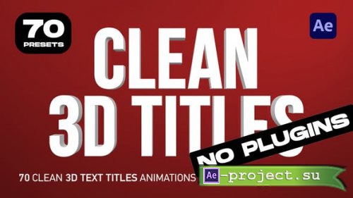Videohive - 70 Clean 3D TEXT Titles - 43113006 - Project for After Effects