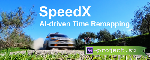 Aescripts SpeedX v1.1.3 for After Effects & Premiere Win
