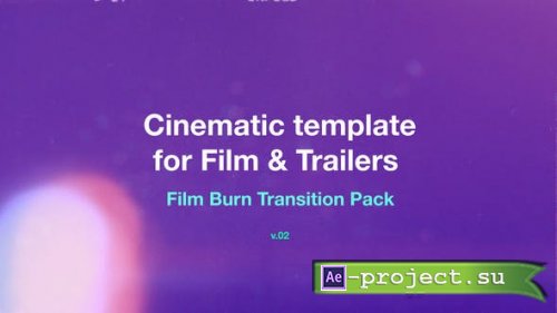 Videohive - Film Burn Transition Pack 02 - 51251994 - Project for After Effects