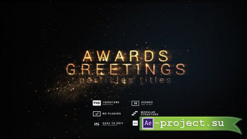 Videohive - Awards and Greetings | Particles Titles - 29834549 - Project for After Effects